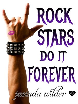 Rock Stars Do It Forever - ebook